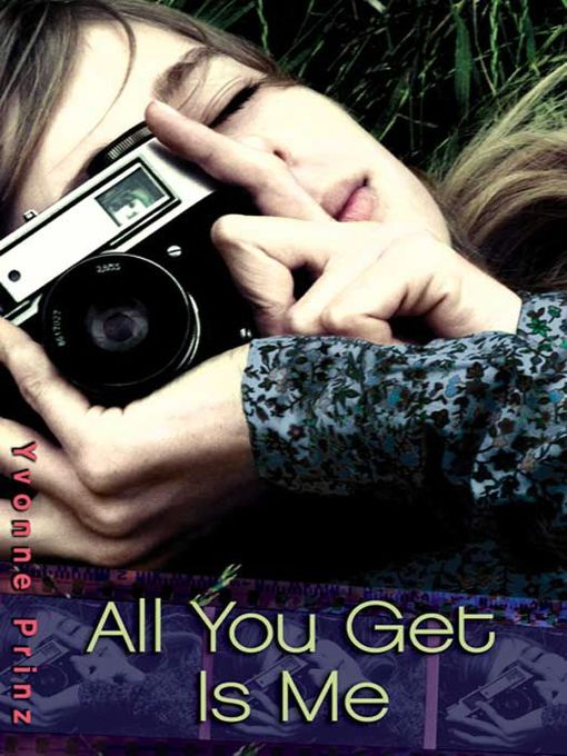 Title details for All You Get Is Me by Yvonne Prinz - Available